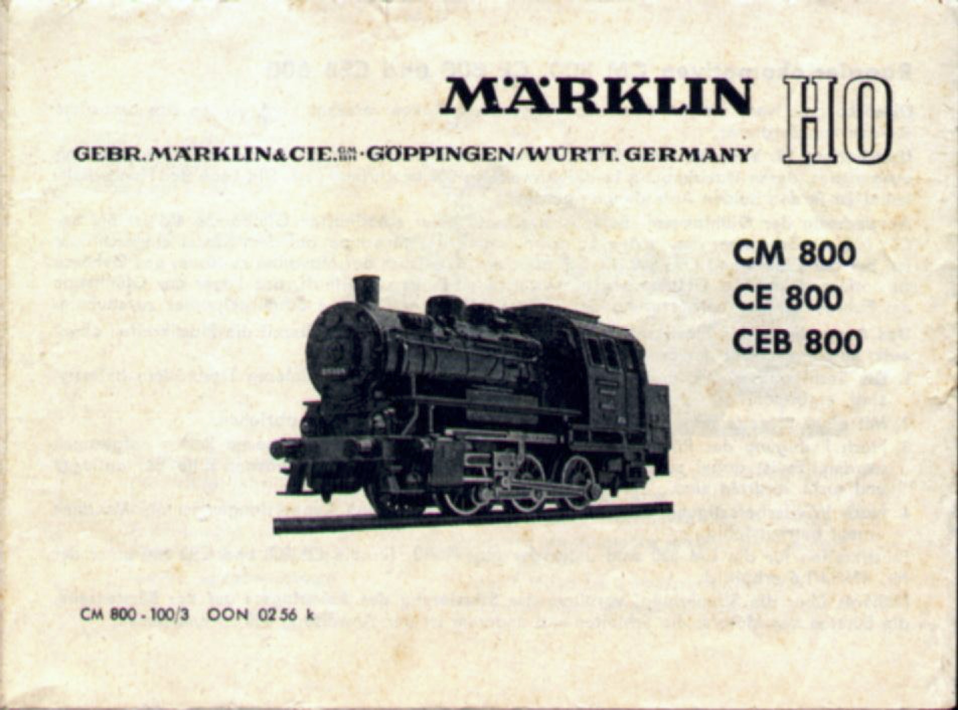 1956 : Bedienungsanleitung Rangierlokomotiven CM 800, CE 800 und CEB 800 0105551 1956 – Märklin Bedienungsanleitung – Rangierlokomotiven CM 800, CE 800 und CEB 800 – OON 02 56 k (Bedienungsanleitung)