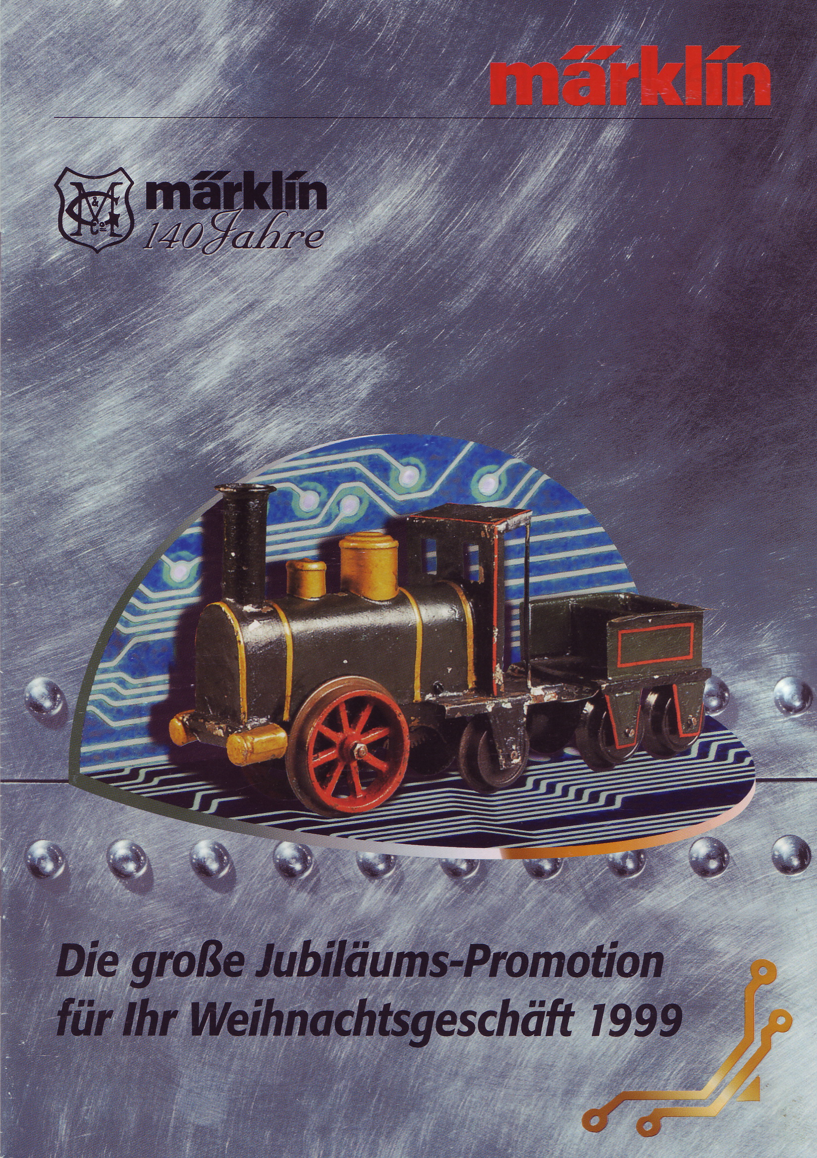 1999 Märklin 140 Jahre - Die große Jubiläums-Promotion für Ihr Weihnachtsgeschäft 0243650 – 001