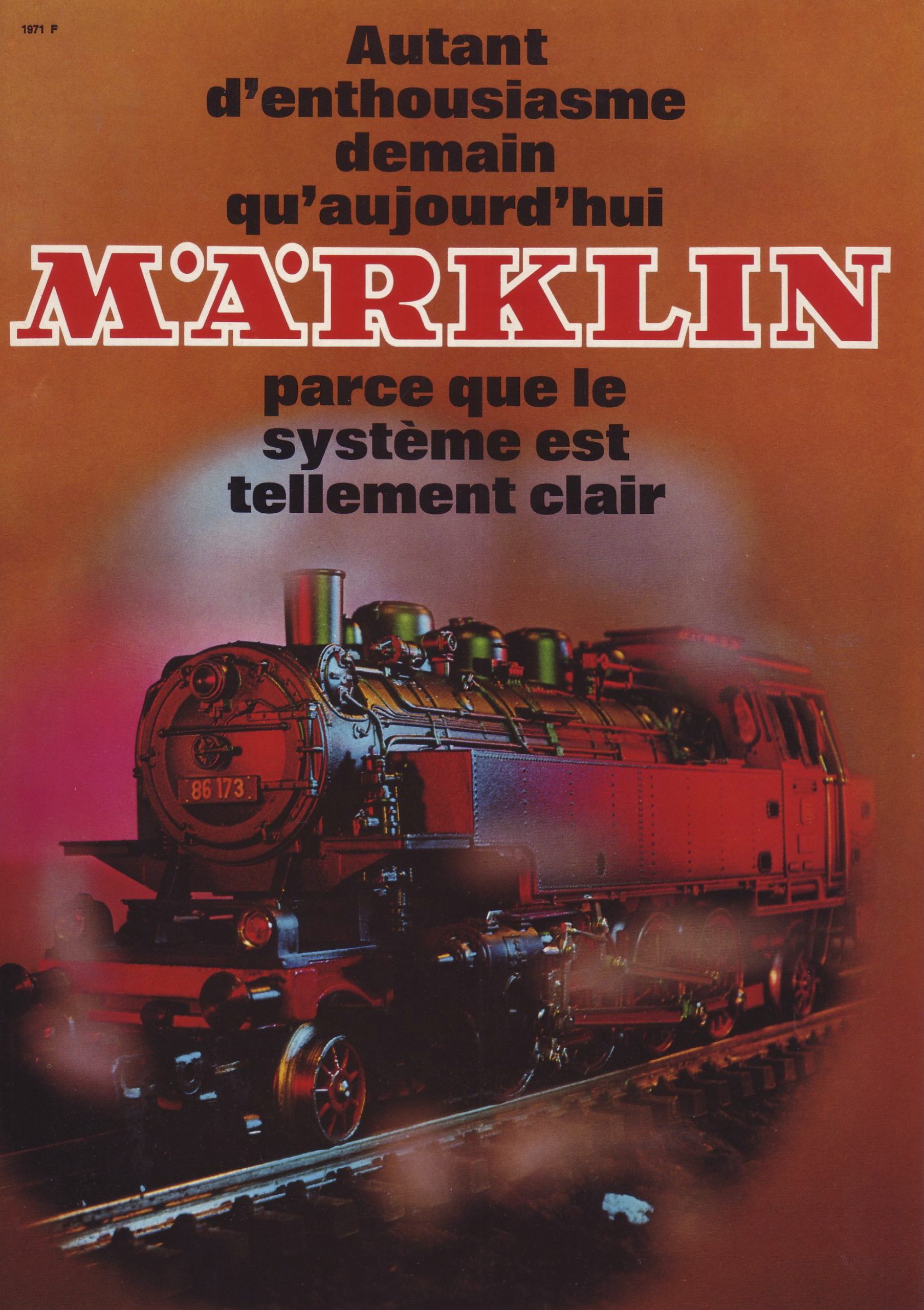 0139253 1971 – Autant d’enthousiasme qu’aujourd’hui. MÄRKLIN parce que le systeme est tellement clair – 160 20 – TTN 06 71 mo (H0)