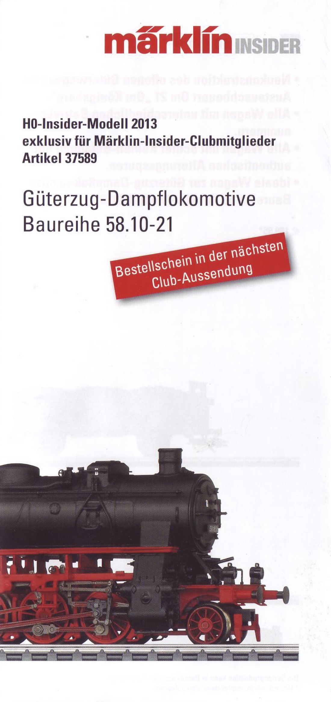 2012 Insider-Modell 2013 - Güterzug-Dampflokomotive Baureihe 58.10-21 0288000 2012 – Märklin Insider – H0-Insider-Modell 2013 – Güterzug-Dampflokomotive Baureihe 58.10-21 – Geen (H0)