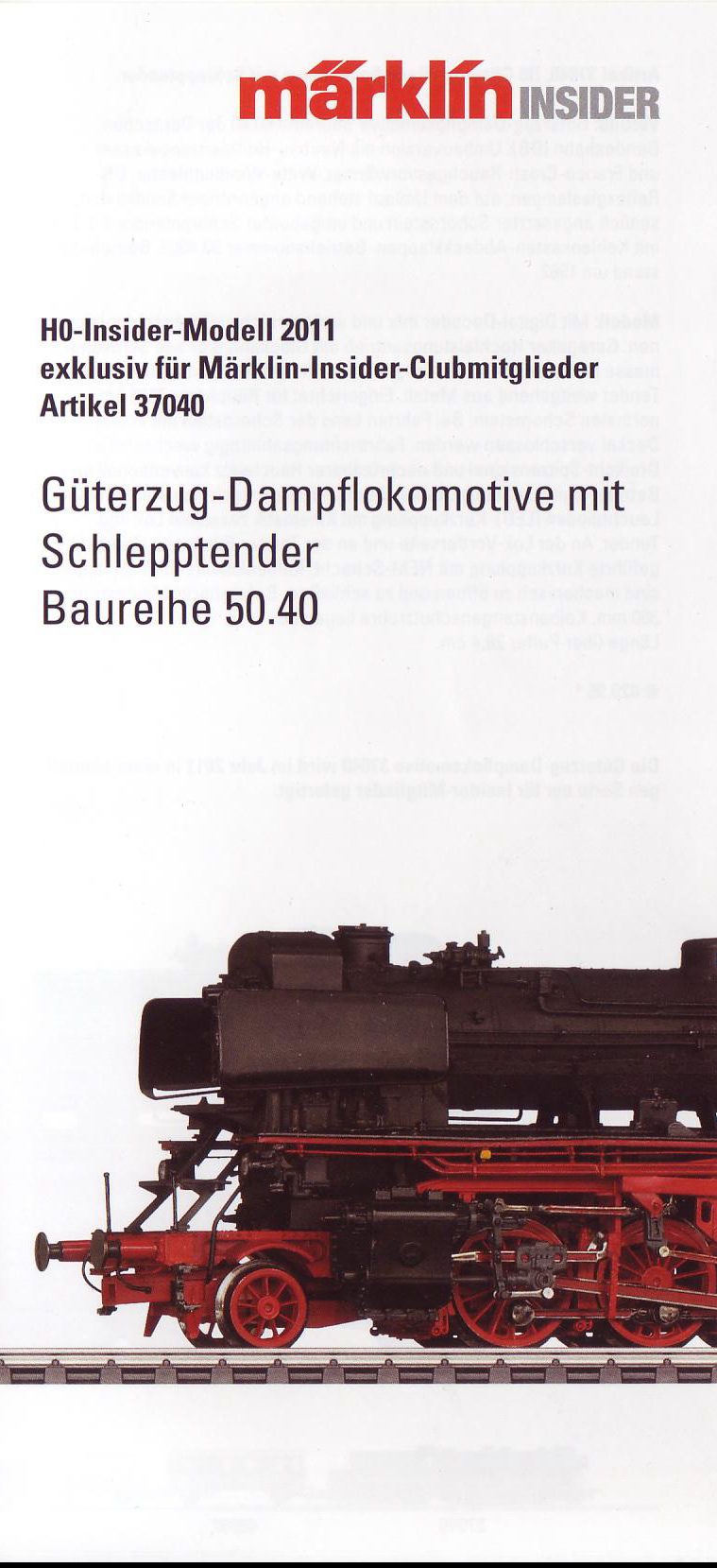 2011 Insider-Modell - Güterzug-Dampflokomotive mit Schlepptender Baureihe 50.40 0285600 2010 – Märklin Insider – H0-Insider-Modell 2011 – Güterzug-Dampflokomotive mit Schlepptender Baureihe 50.40 – Geen (H0)-thumbnail